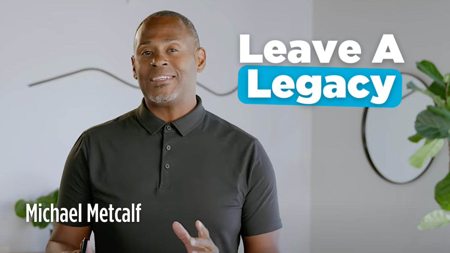 Leave a Legacy